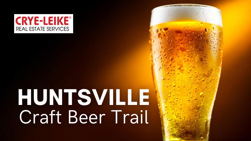 Follow the Downtown Huntsville Craft Beer Trail | Crye-Leike